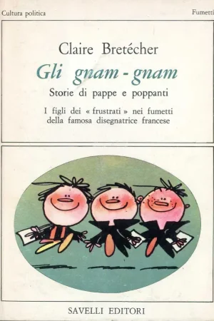 GNAM GNAM STORIE DI PAPPE E POPPANTI Super Prezzo